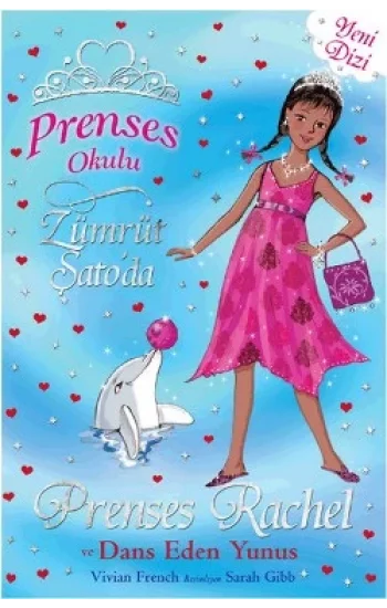 Prenses Okulu 29: Prenses Rachel ve Dans Eden Yunuslar