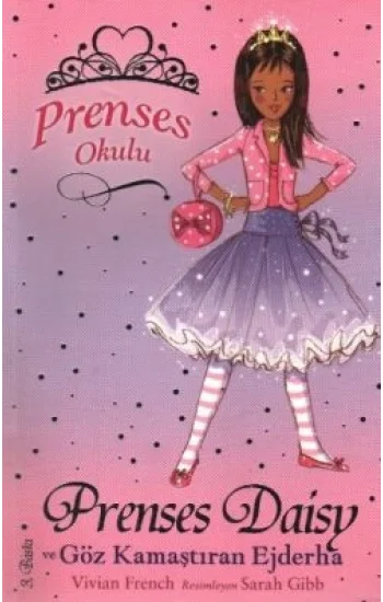 Prenses Okulu 3: Prenses Daisy ve Göz Kamaştıran Ejderha