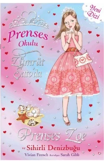 Prenses Okulu 30: Prenses Zoe ve Sihirli Deniz Kabuğu