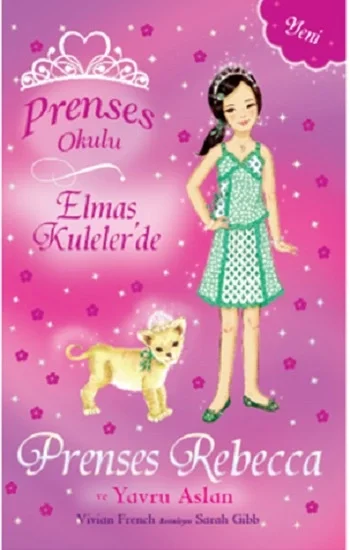 Prenses Okulu 36 Elmas Kulelerde  Prenses Rebecca Ve Yavru Aslan