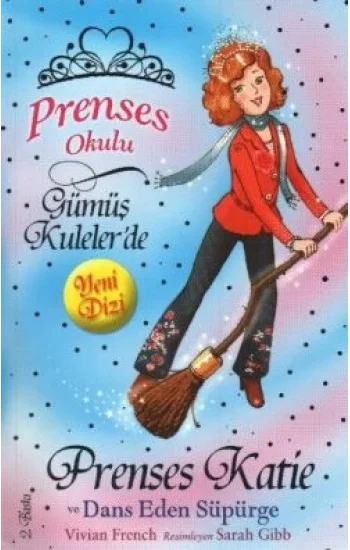 Prenses Okulu 8: Prenses Katie ve Dans Eden Süpürge
