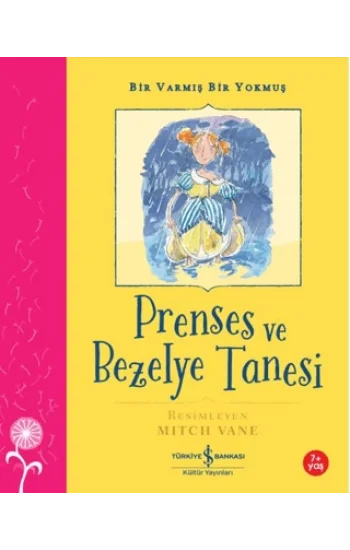Prenses ve Bezelye Tanesi – Bir Varmış Bir Yokmuş