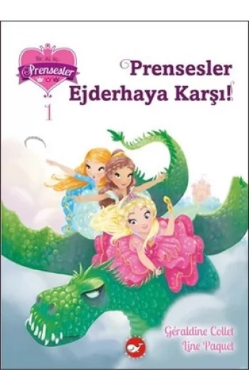 Prensesler Ejderhaya Karşı!
