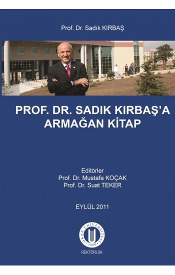 Prof. Dr. Sadık Kırbaşa Armağan Kitap