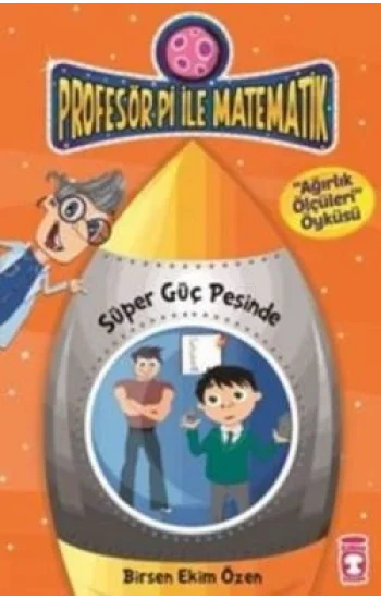 Profesör Pi İle Matematik 2 - Süper Güç Peşinde
