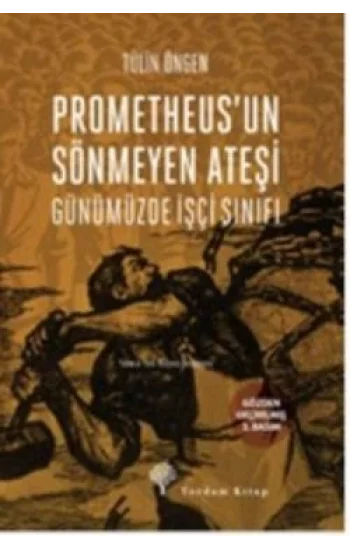 Prometheusun Sönmeyen Ateşi