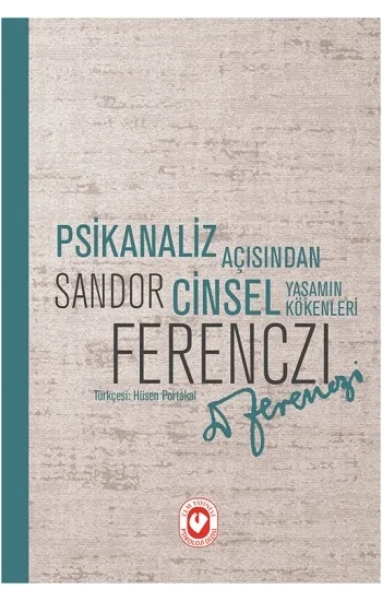 Psikanaliz Açısından Cinsel Yaşamın Kökenleri