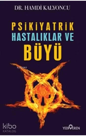 Psikiyatrik Hastalıklar ve Büyü