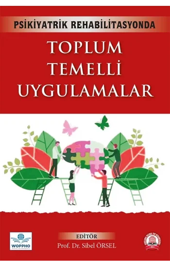 Psikiyatrik Rehabilitasyonda Toplum Temelli Uygulamalar