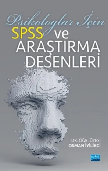 Psikologlar İçin SPSS ve Araştırma Desenleri