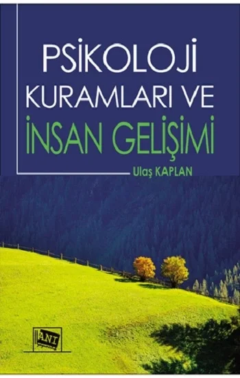 Psikoloji Kuramları ve İnsan Gelişimi