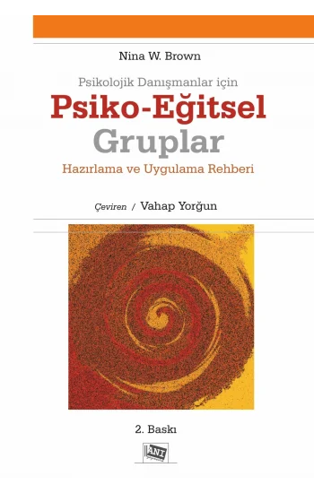 Psikolojik Danışmanlar İçin Psiko-Eğitsel Gruplar