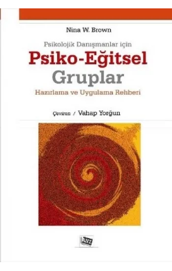 Psikolojik Danışmanlar İçin Psiko-Eğitsel Gruplar