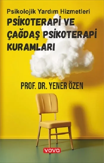 Psikoterapi ve Çağdaş Psikoterapi Kuramları