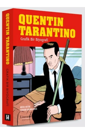 Quentin Tarantino: Grafik Bir Biyografi