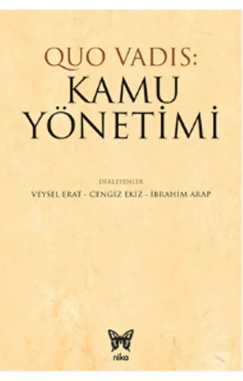 Quo Vadis: Kamu Yönetimi