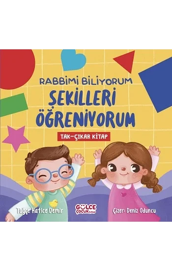 Rabbimi Biliyorum Şekilleri Öğreniyorum (Tak-Çıkar Kitap)
