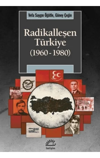Radikalleşen Türkiye (1960-1980)