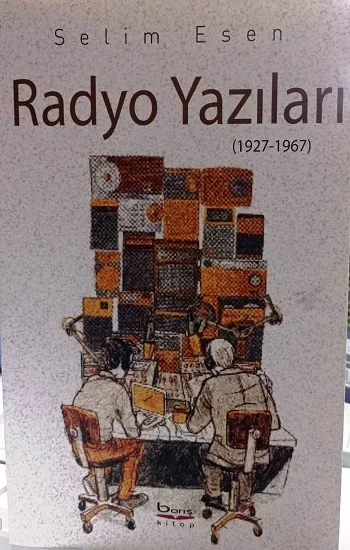 Radyo Yazıları (1927 – 1967)