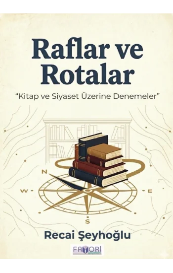 Raflar ve Rotalar