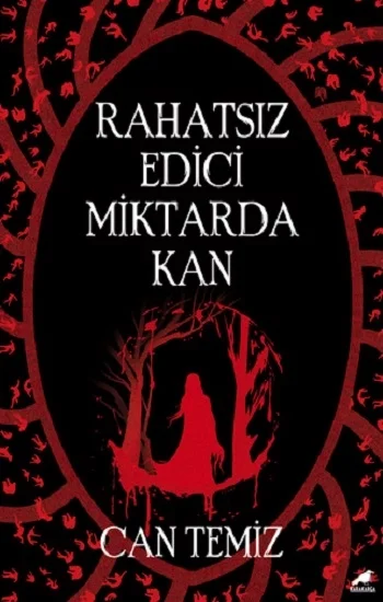 Rahatsız Edici Miktarda Kan