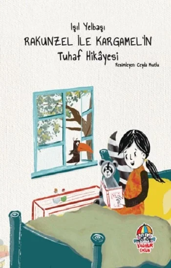 Rakunzel İle Kargamel’in Tuhaf Hikayesi