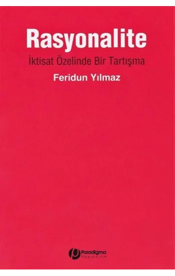 Rasyonalite - İktisat Özelinde Bir Tartışma