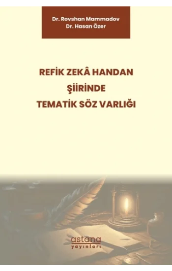 Refik Zeka Handan Şiirinde Tematik Söz Varlığı
