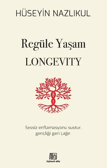 Regüle Yaşam Longevity