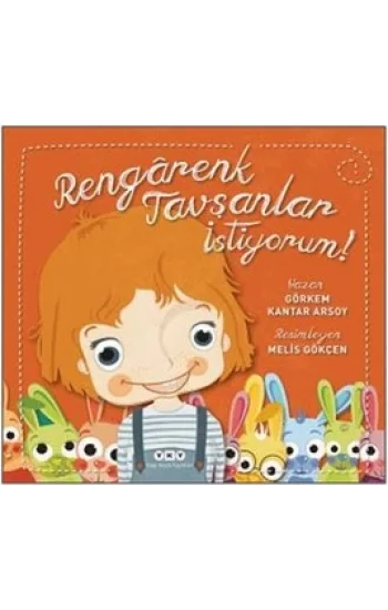 Rengarenk Tavşanlar İstiyorum!