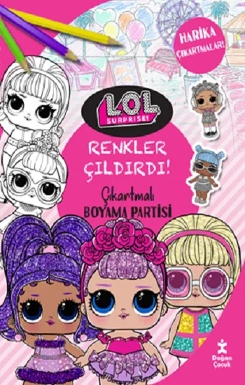 Renkler Çıldırdı! - L.O.L. Surprise! Çıkartmalı Boyama Partisi