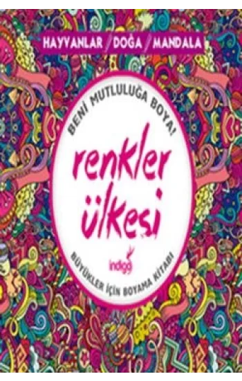 Renkler Ülkesi: Hayvanlar - Doğa - Mandala
