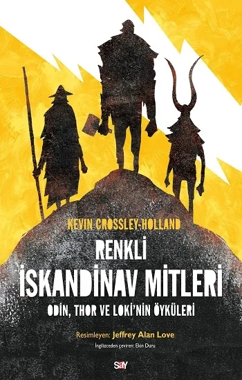 Renkli İskandinav Mitleri - Odin, Thor ve Loki’nin Öyküleri