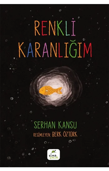 Renkli Karanlığım