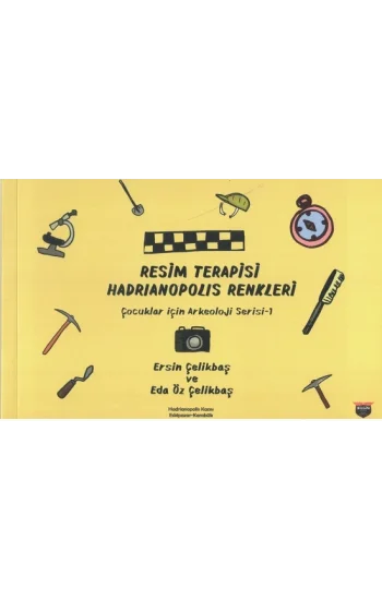 Resim Terapisi Hadrianopolis Renkleri /Çocuklar İçin Arkeoloji Serisi 1