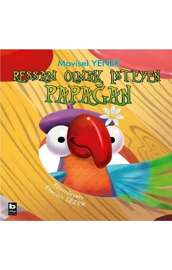 Ressam Olmak İsteyen Papağan