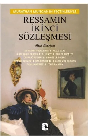 Ressamın İkinci Sözleşmesi: Murathan Munganın Seçtikleriyle