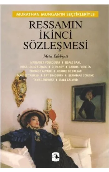 Ressamın İkinci Sözleşmesi: Murathan Munganın Seçtikleriyle
