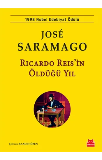 Ricardo Reisin Öldüğü Yıl (1998 Nobel Edebiyat Ödülü)