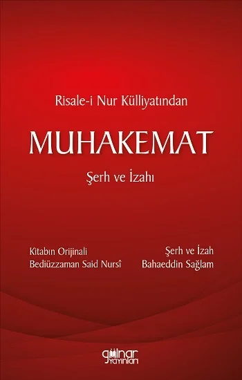 Risale-i Nur Külliyatından MUHAKEMAT Şerh ve İzahı