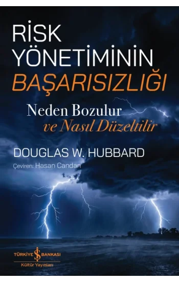 Risk Yönetiminin Başarısızlığı - Neden Bozulur Ve Nasıl Düzeltilir