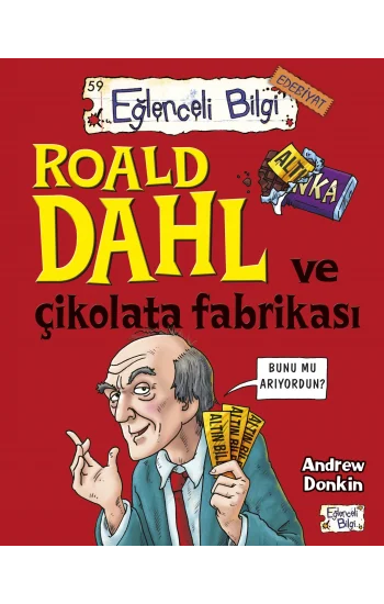Roald Dahl ve Çikolata Fabrikası
