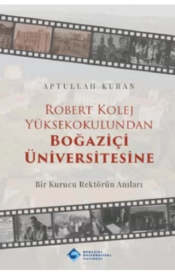 Robert Kolej Yüksekokulundan Boğaziçi Üniversitesine