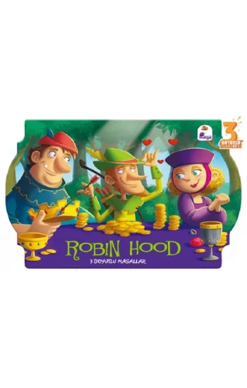 Robin Hood - 3 Boyutlu Masallar (Ciltli)