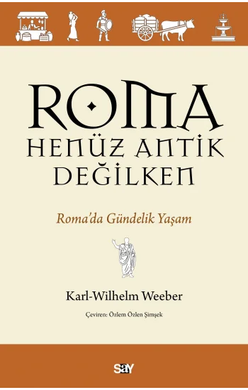 Roma Henüz Antik Değilken