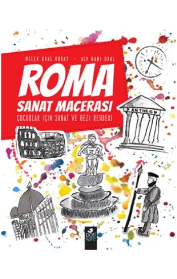 Roma Sanat Macerası Çocuklar İçin Sanat Ve Gezi Rehberi