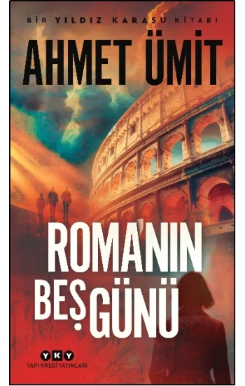 Roma’nın Beş Günü