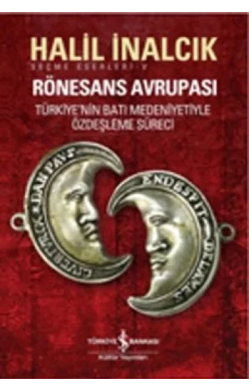 Rönesans Avrupası Seçme Eserler - 5