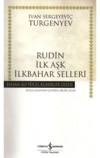 Rudin İlk Aşk İlkbahar Selleri