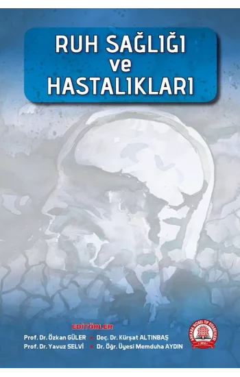 Ruh Sağlığı ve Hastalıkları